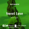 "Sweet Love" - Afrobeat Afropop Instrumental (Prod. By Bazestop)