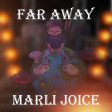 FAR AWAY
