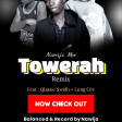 Towerah - Nawijo Mw - Feat Qlassic Swidh + Long Cee[Prod G.R.A Studio]