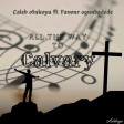 Minister COO All the way to calvary ft Favour Ogunbodede