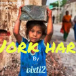 Work hard