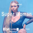 "Super Woman" - Ckay X Simi Type (Prod. By Bazestop 08137846828)