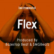 Freebeat - Flex (Prod. By Bazestop & SMGBeatz)