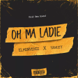 Elminvibez Ft Yahuzy_Oh My Ladie.(M&M By Sam Sound)