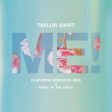 ME! (feat. Brendon Urie of Panic at the Disco) - Taylor Swift and Brendon Urie (Instrumental)