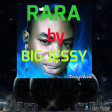 Rara-_-BIG JESSY.m4a