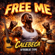 afrobeat-free me prod by calebeca