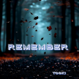 Remember
