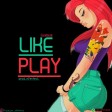 [ Freebeat ]_Like Play_[ Prod. xPerfect 08133175245 ]