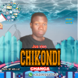 Jus vien Chikondi changa