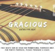Gospel Typebeat - Gracious (Prod. by Mista Stance)|WhatsApp 09036680511