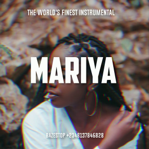 BEAT025 MARIYA - MELODIOUS TYPE (PROD BY BAZESTOP)