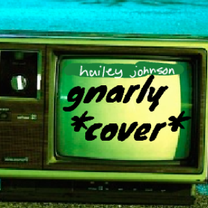 gnarly *cover*