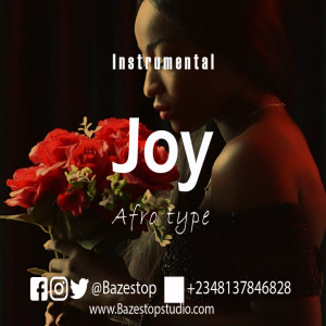 Free Beat - JOY (Prod. By Bazestop +2348137846828)