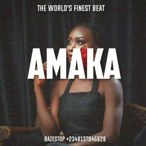 BEAT012 AMAKA - AFRO TYPE (PROD BY BAZESTOP)