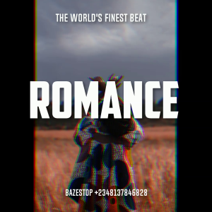 BAZE001 Romance - Kizz Daniel Type - +2348137846828