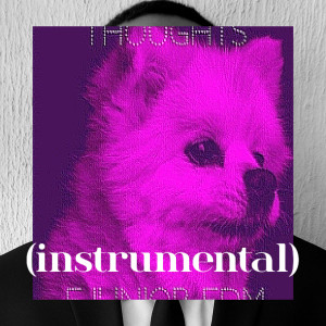 Ejunior EDM Thoughts Instrumental